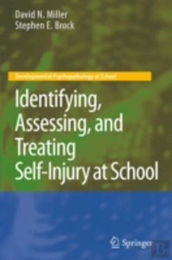 Bertrand.pt - Identifying, Assessing, And Treating Self-Injury At School