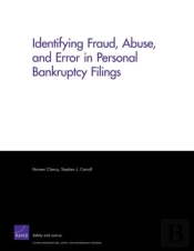 Identifying Fraud, Abuse, And Error In Personal Bankruptcy Filings