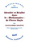 Identité Et Réalité Dans Le Dictionnaire De Pierre Bayle