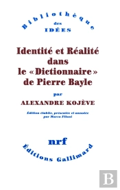 Identité Et Réalité Dans Le Dictionnaire De Pierre Bayle