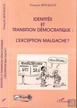 Bertrand.pt - Identite Et Transition Democratique ; L'Exception Malgache