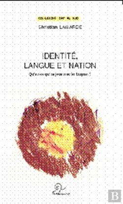 Bertrand.pt - Identité, Langue Et Nation ; Qu'Est-Ce Qui Se Joue Avec Les Langues ?