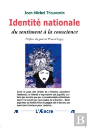 Identité Nationale. Du Sentiment À La Conscience