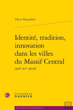 Bertrand.pt - Identité, Tradition, Innovation Dans Les Villes Du Massif Central