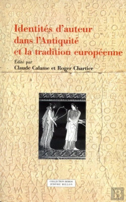 Bertrand.pt - Identites D'Auteur Dans L'Antiquite Et La Tradition Europeenne