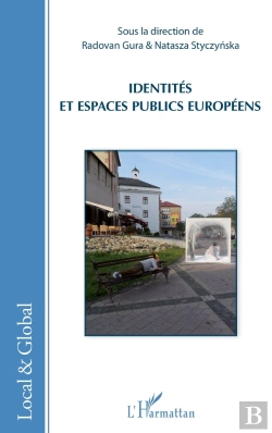 Bertrand.pt - Identités Et Espaces Publics Européens