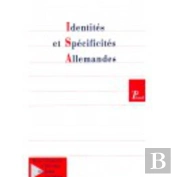 Identités Et Spécificités Allemandes