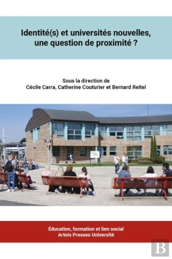 Bertrand.pt - Identité(S) Et Universités Nouvelles, Une Question De Proximité ?