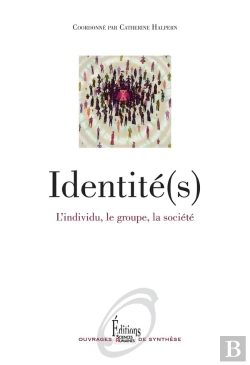 Bertrand.pt - Identité(S) ; L'Individu, Le Groupe, La Société