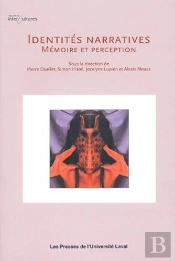 Identités Narratives ; Mémoire Et Perception