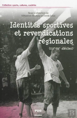 Bertrand.pt - Identités Sportives Et Revendications Régionales