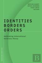 Identities Borders Orders