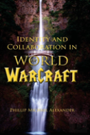 Identity And Collaboration In World Of Warcraft