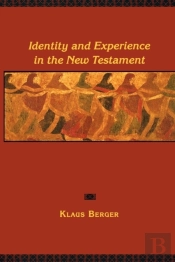 Identity And Experience In The New Testament