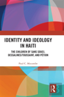 Identity And Ideology In Haiti