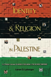 Identity And Religion In Palestine
