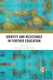Identity And Resistance In Further Education