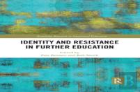 Identity And Resistance In Further Education