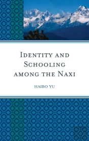 Identity And Schooling Among The Naxi