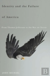 Identity And The Failure Of America