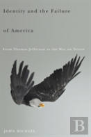 Identity And The Failure Of America