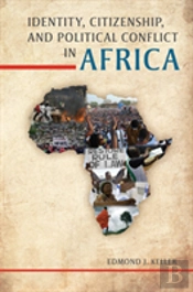 Identity, Citizenship, And Political Conflict In Africa