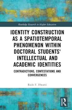 Bertrand.pt - Identity Construction As A Spatiotemporal Phenomenon Within Doctoral Students' Intellectual And Academic Identities