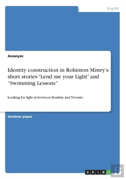Bertrand.pt - Identity Construction In Rohinton Mistry'S Short Stories 
