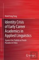 Identity Crisis Of Early Career Academics In Applied Linguistics