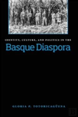 Bertrand.pt - Identity, Culture And Politics In The Basque Diaspora