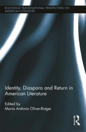 Identity, Diaspora And Return In American Literature