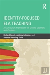 Identity-Focused Ela Teaching
