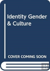 Identity Gender & Culture