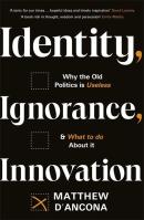 Identity, Ignorance, Innovation