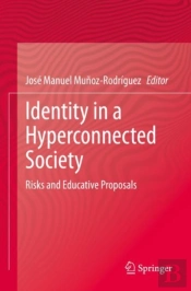 Identity In A Hyperconnected Society