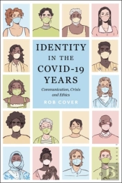 Identity In The Covid-19 Years