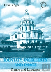 Identity, Insecurity And Image