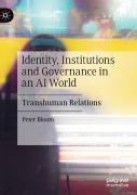 Identity, Institutions And Governance In An Ai World