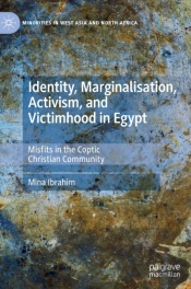 Identity, Marginalisation, Activism, And Victimhood In Egypt