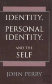 Identity, Personal Identity And The Self
