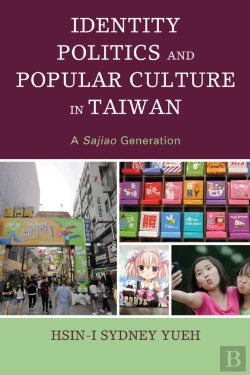 Bertrand.pt - Identity Politics And Popular Culture In Taiwan