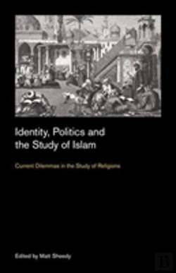 Bertrand.pt - Identity, Politics And The Study Of Islam