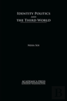 Identity Politics And The Third World
