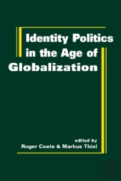 Identity Politics In The Age Of Globalization