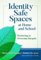Identity Safe Spaces At Home And School