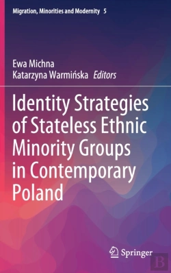Bertrand.pt - Identity Strategies Of Stateless Ethnic Minority Groups In Contemporary Poland