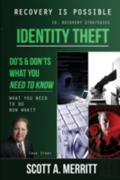 Identity Theft Do'S & Don'Ts What You Need To Know Now What?