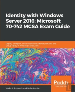 Bertrand.pt - Identity With Windows Server 2016: Microsoft 70-742 Mcsa Exam Guide