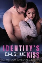 Identity'S Kiss: Securities Internationa
