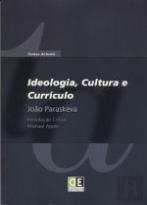 Ideologia, Cultura e Currículo
